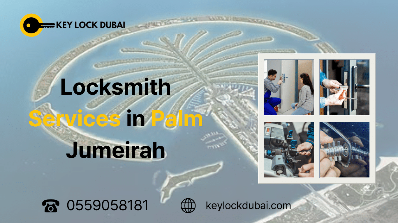 Locksmith Services In Palm Jumeirah