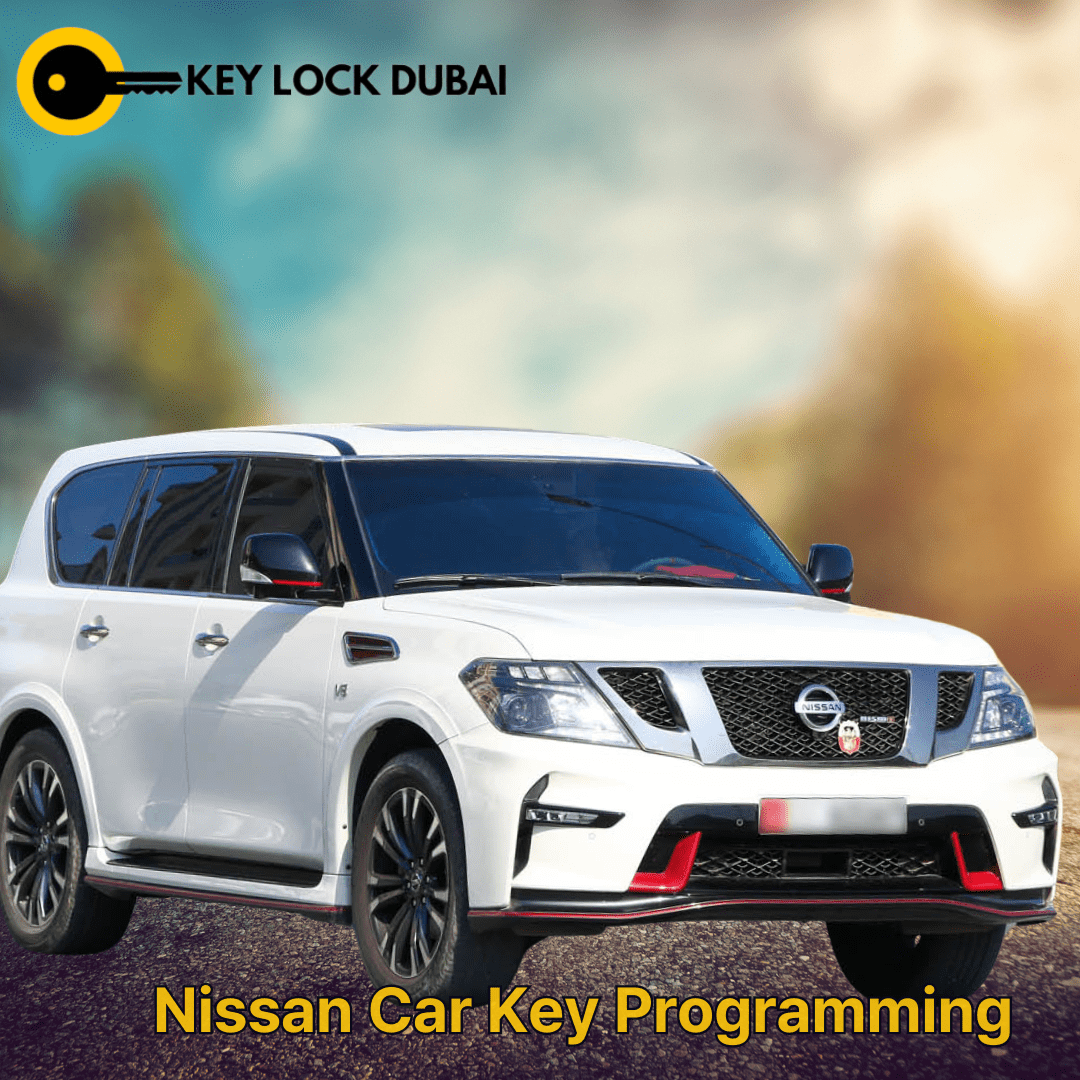 Nissan Car Key Replacement & Programming | Key Lock Dubai