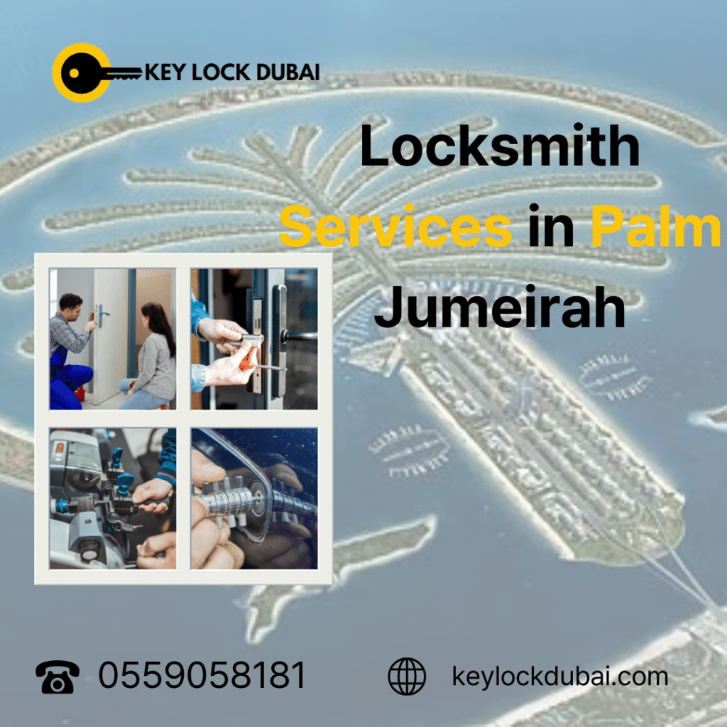 Locksmith Services In Palm Jumeirah