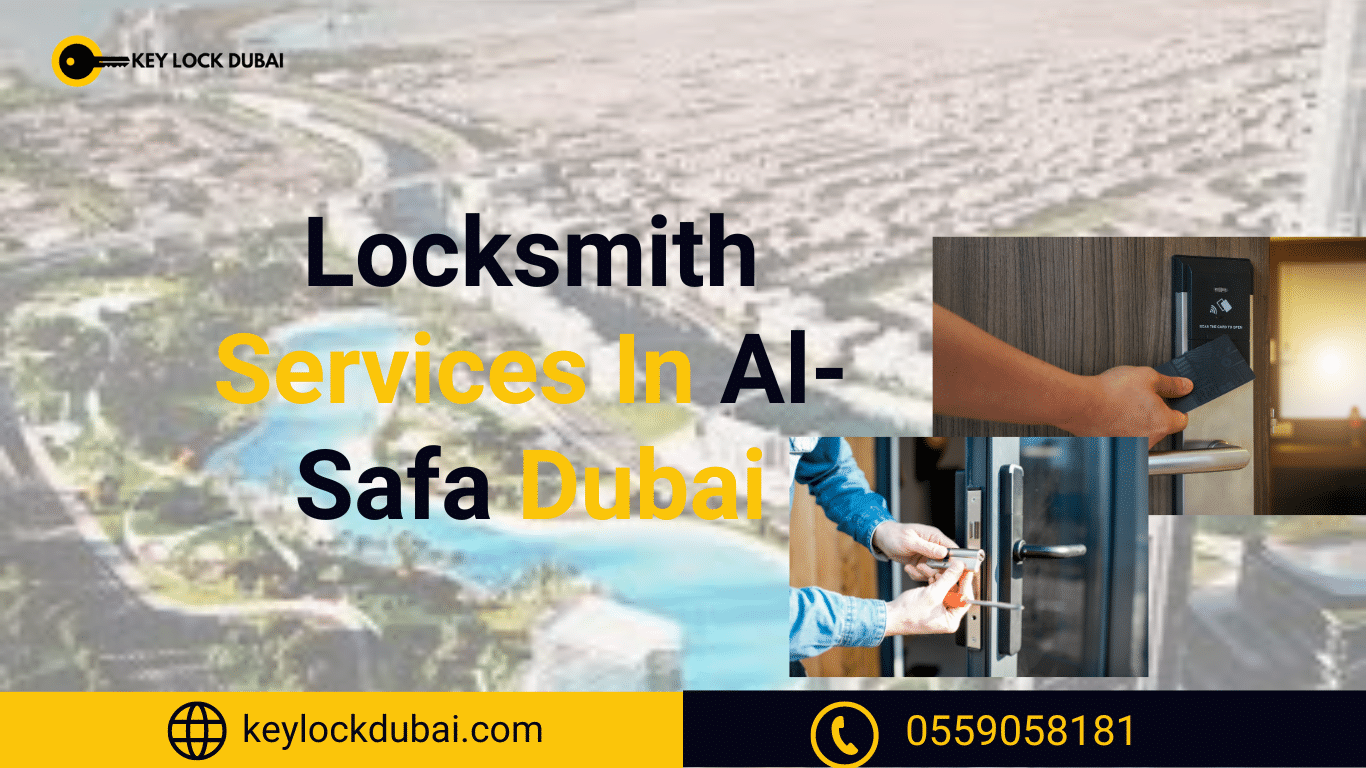 locksmith services in al safa