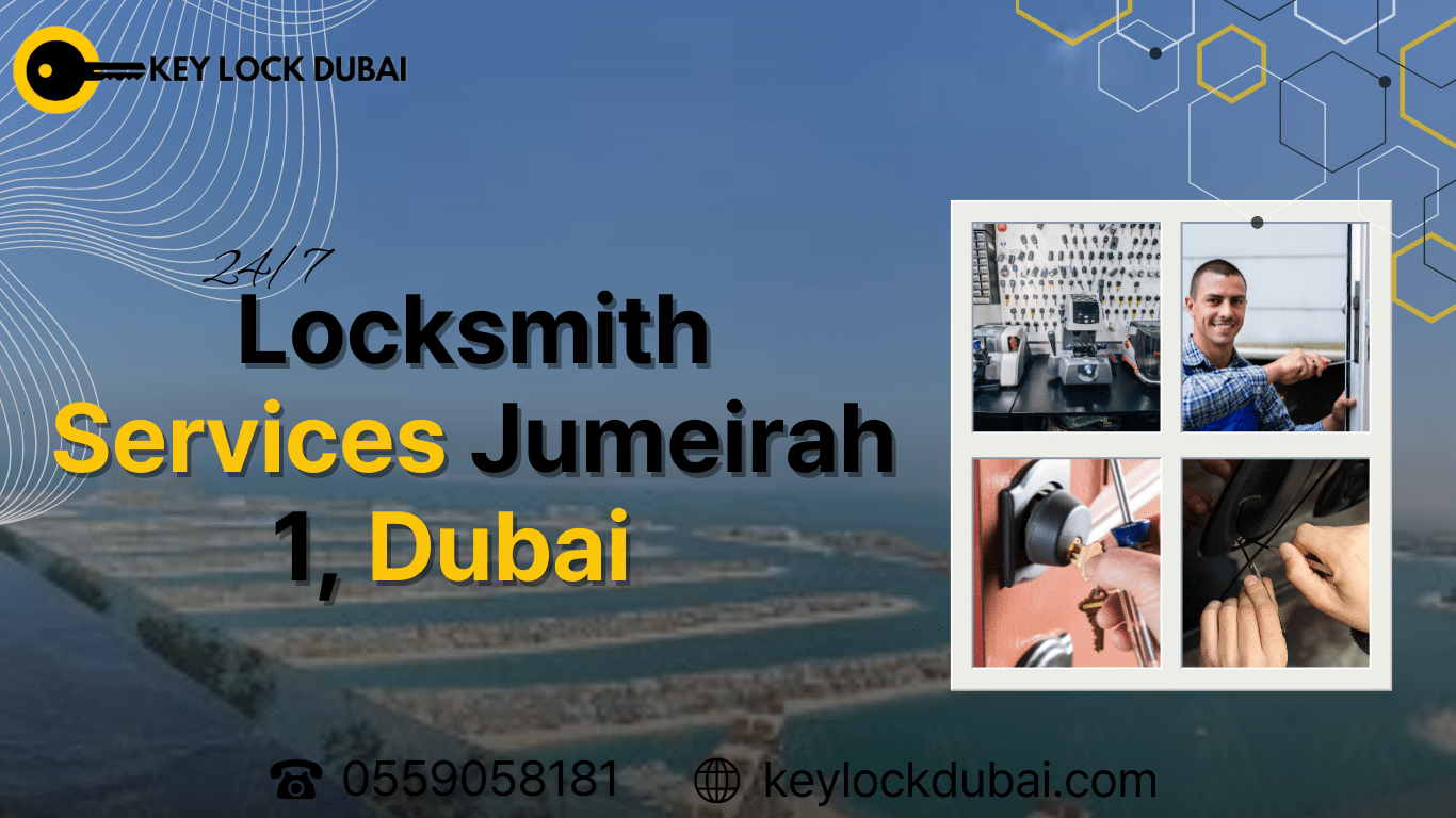 Locksmith Services In Jumeirah 1