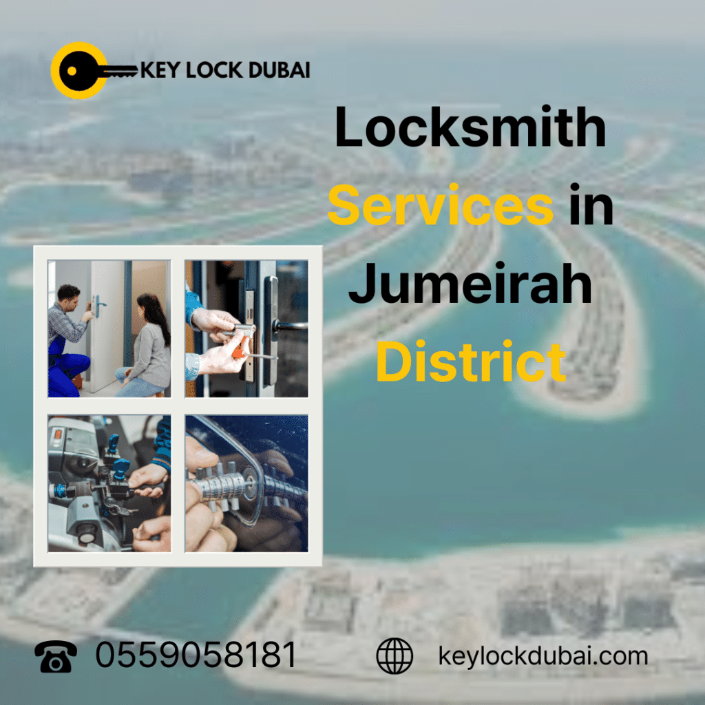 Locksmith Services in Jumeirah District