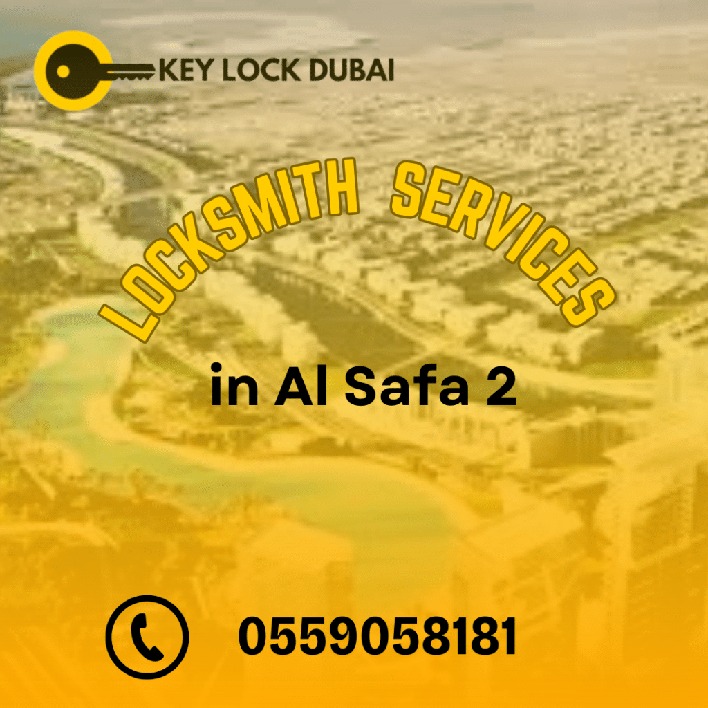 locksmith services in Al Safa 2