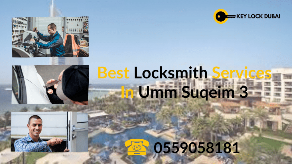 Best Locksmith Services In Umm Suqeim 3