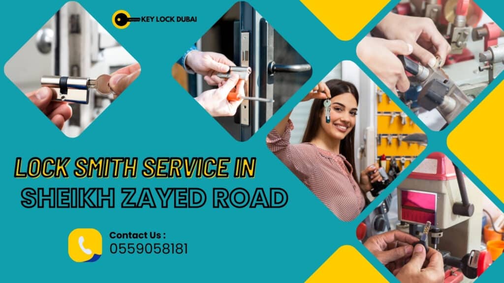 Locksmith Service In Sheikh Zayed Road