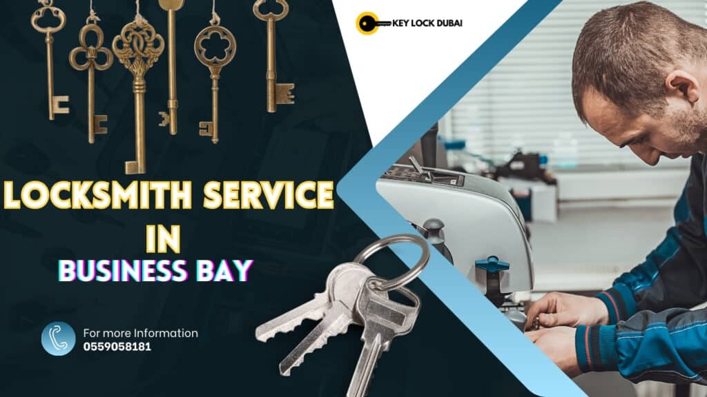 Expert Locksmith Services in Business Bay, Dubai