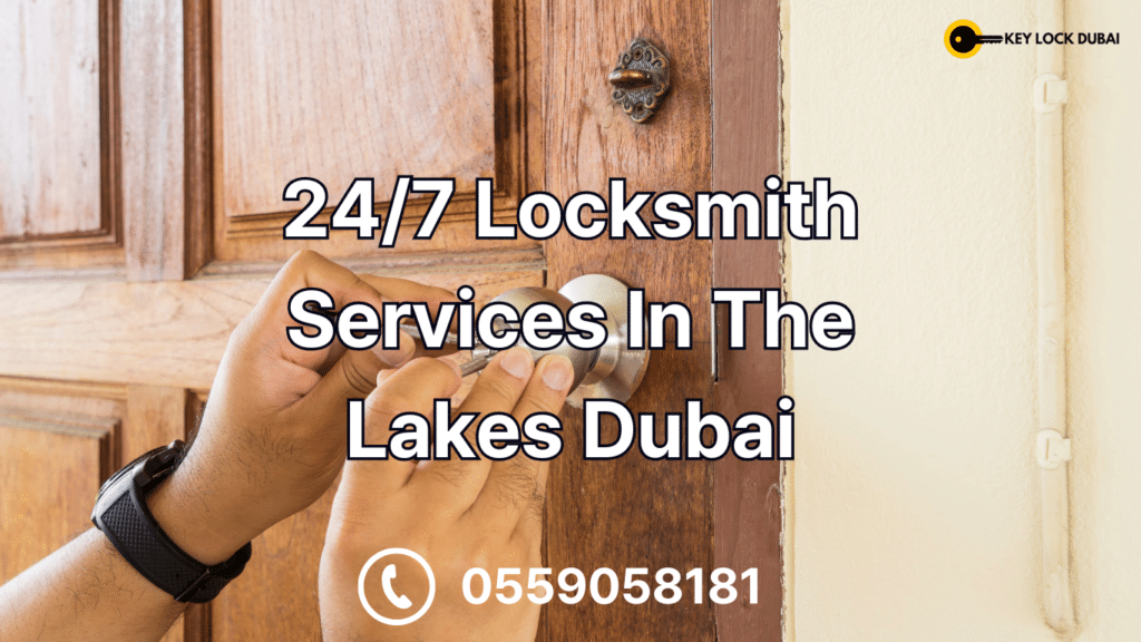 24/7 Locksmith Services In The Lakes