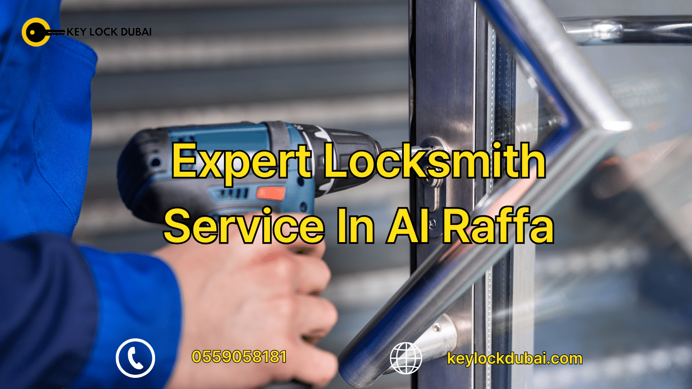 Expert Locksmith Service In Al Raffa