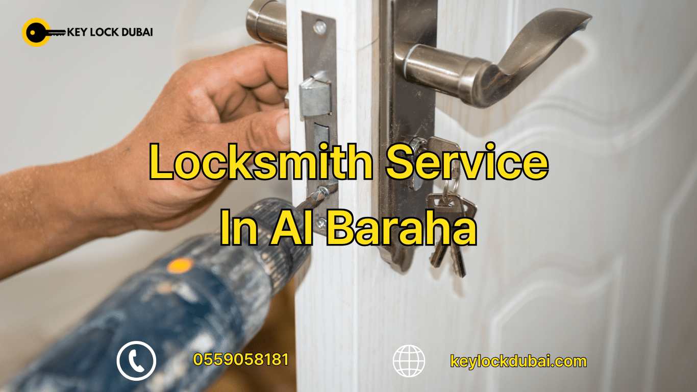 Locksmith Service In Al Baraha