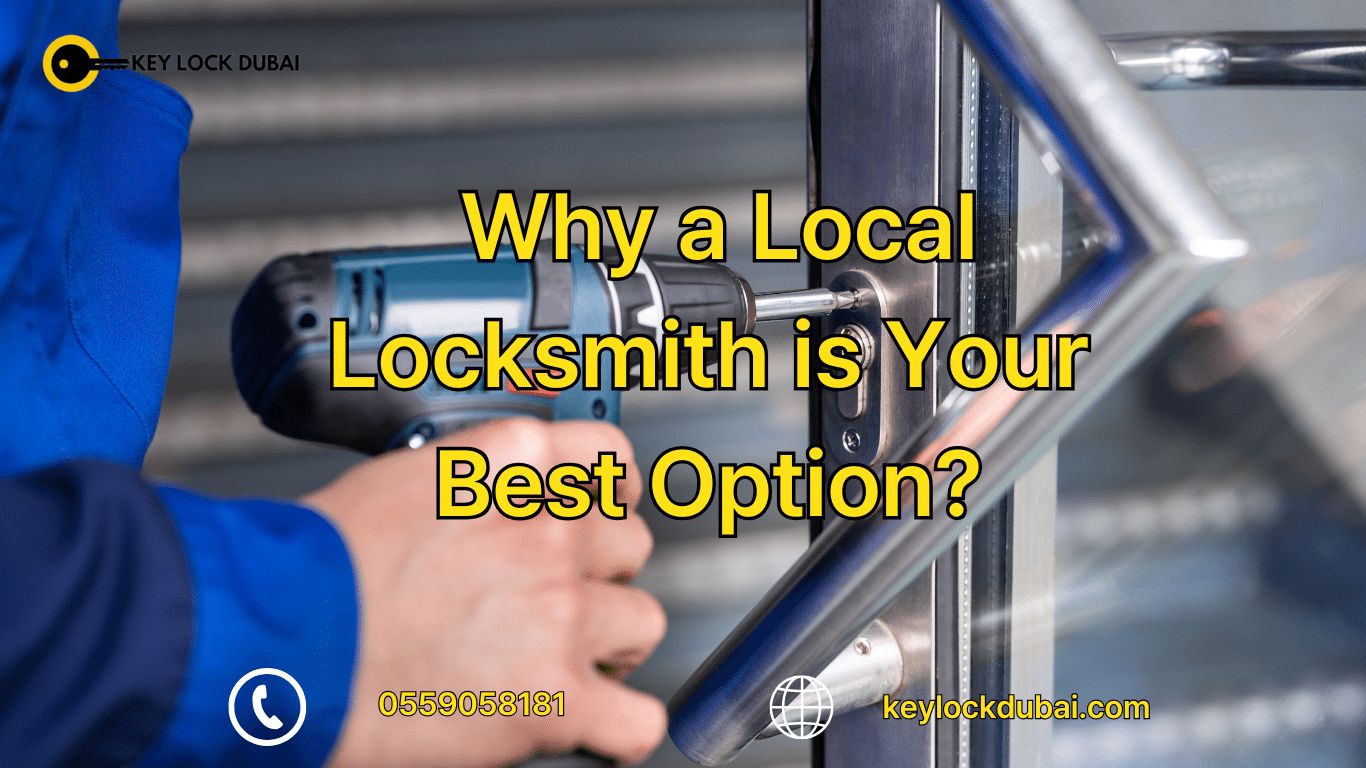 Emergency Lockout? Here’s Why a Local Locksmith is Your Best Option