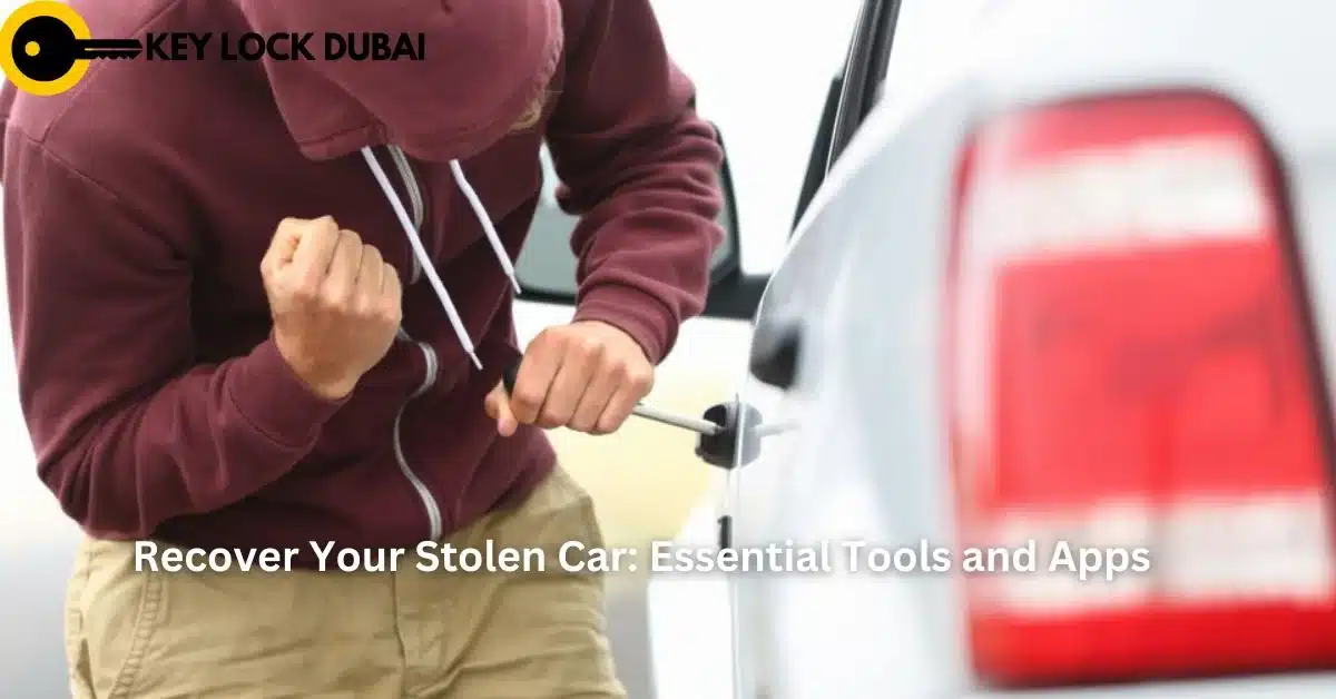 Recover Your Stolen Car: Essential Tools and Apps