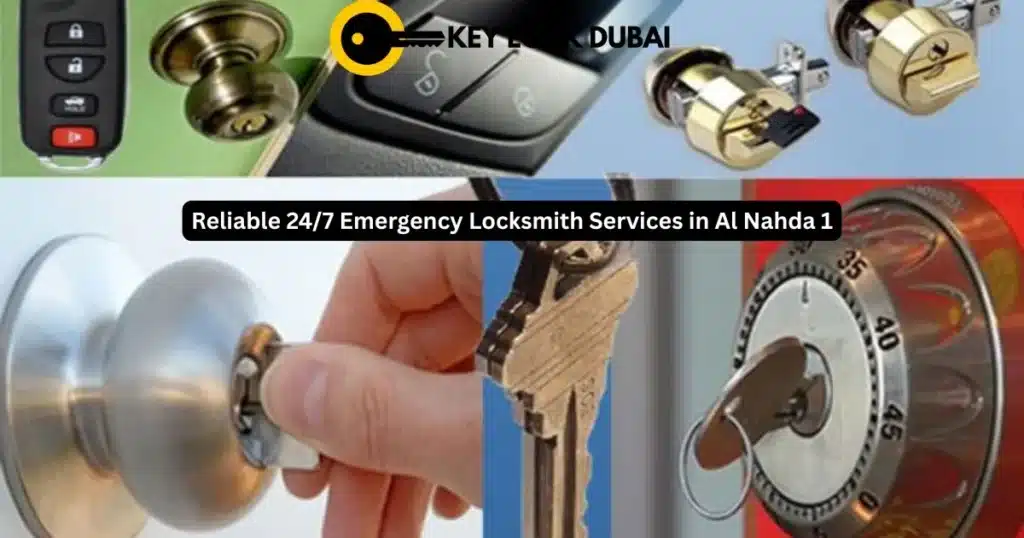 Reliable 24/7 Emergency Locksmith Services in Al Nahda 1