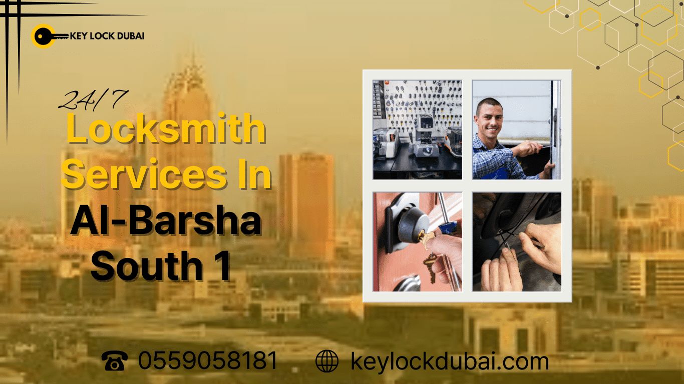 Locksmith Services In Al-Barsha South 1 Locksmith Services In Al-Barsha South 1